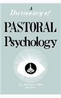 Dictionary of Pastoral Psychology
