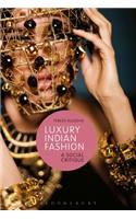 Luxury Indian Fashion