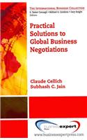 Practical Solutions to Global Business Negotiations