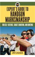 Expert's Guide to Handgun Marksmanship