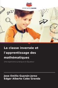La classe inversée et l'apprentissage des mathématiques