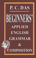 Beginners Applied English Grammar and Composition