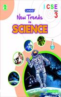 Evergreen Candid ICSE New Trends In Science (with Worksheets):CLASS - 3
