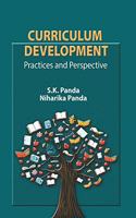 Curriculum Development: Practices & Perspectives