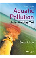 Aquatic Pollution - An Introductory Text, 4e