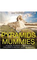 Pyramids and Mummies