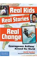 Real Kids, Real Stories, Real Change