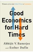 Good Economics for Hard Times