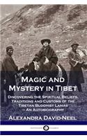 Magic and Mystery in Tibet