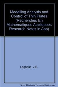 Modelling Analysis and Control of Thin Plates