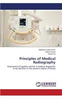 Principles of Medical Radiography
