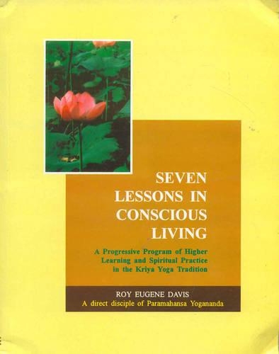 Seven Lessons in Conscious Living