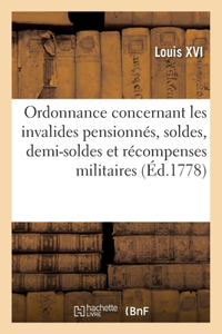 Ordonnance concernant les invalides pensionnés, soldes, demi-soldes