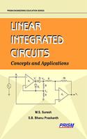 Linear Integrated Circuits Concepts and Applications