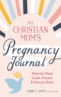 Christian Mom's Pregnancy Journal