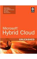 Microsoft Hybrid Cloud Unleashed with Azure Stack and Azure