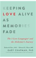 Keeping Love Alive as Memories Fade