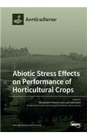 Abiotic Stress Effects on Performance of Horticultural Crops