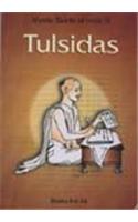 Tulsidas: (v. 9 Mystics Saints of India S.)