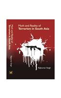 Myth and Relatity of Terrorism in South Asia