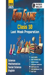 Pw End Game for Cbse Class 10 Board 2025 Exams Science, Maths, English, Social Science
