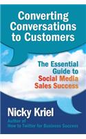 Converting Conversations to Customers
