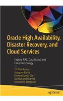 Oracle High Availability, Disaster Recovery, and Cloud Services