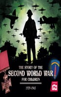 Story of the Second World War for Children