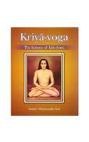 Kriya-yoga: The Science of Life-force