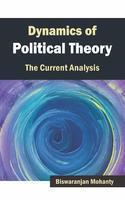 Dynamics of Political Theory the Current Analysis