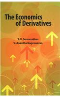 The Economics of Derivatives