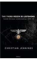 The Third Reich is Listening