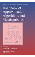 Handbook of Approximation Algorithms and Metaheuristics