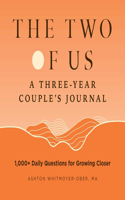 Two of Us: A Three-Year Couples Journal