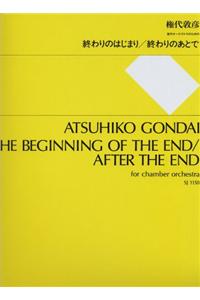 The Beginning of the End/After the End: For Chamber Orchestra - Study Score(English)