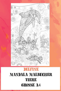Mandala Malbücher - Grosse A4 - Tiere - Delfine