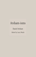 Arsham-Isms
