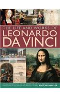 Life and Works of Leonardo Da Vinci