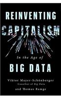 Reinventing Capitalism in the Age of Big Data