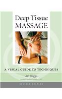 Deep Tissue Massage, Revised Edition