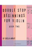 Double Stop Beginnings for Violin, Book Two