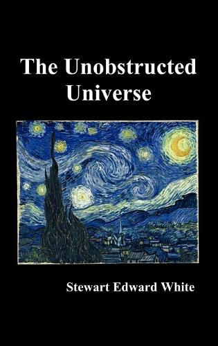 The Unobstructed Universe