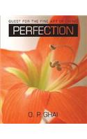 Perfection: Quest for Quest for the Fine Art of Living