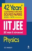 42 Years Chapterwise Topicwise Solved Papers (2020-1979) IIT JEE Main & Advanced Physics