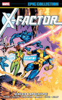 X-factor Epic Collection: Genesis & Apocalypse