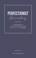 Perfectionist Journaling