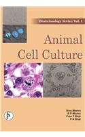 Biotechnology Series Vol 1 : Animal Cell Culture