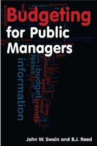 Budgeting for Public Managers