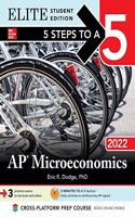 5 Steps to a 5: AP Microeconomics 2022 Elite Student Edition