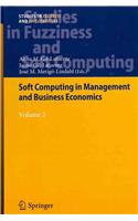 Soft Computing in Management and Business Economics